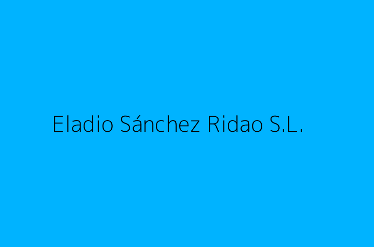 Eladio Sánchez Ridao S.L.